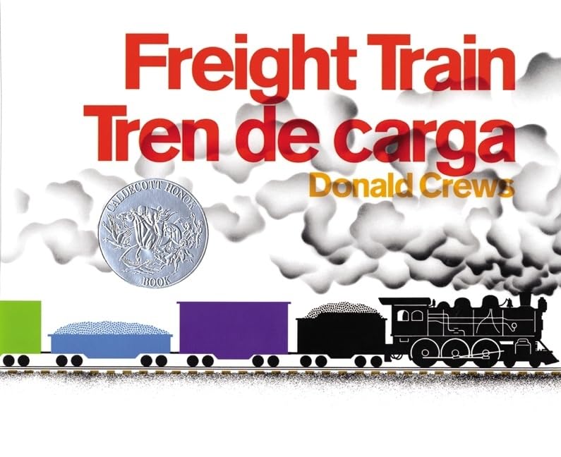 Freight Train/Tren de carga: A Cledecott Honor Award Winner (Bilingual EnglishSpanish),Used