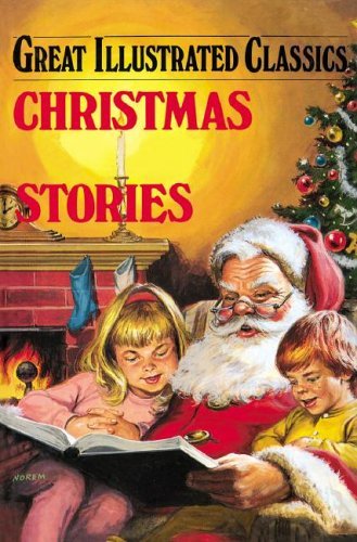 Christmas Stories (Great Illustrated Classics),Used
