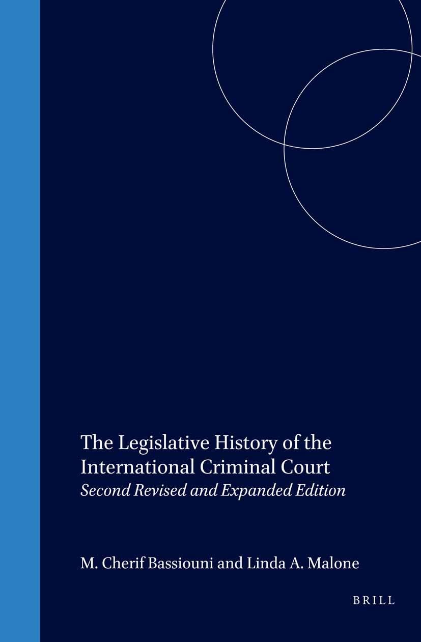 The Legislative History of the International Criminal Court: Introduction, Analysis, and Integrated Text (3 Vols) (International,Used