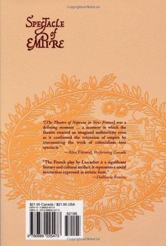 Spectacle of Empire: Marc Lescarbot's Theatre of Neptune in New France,Used