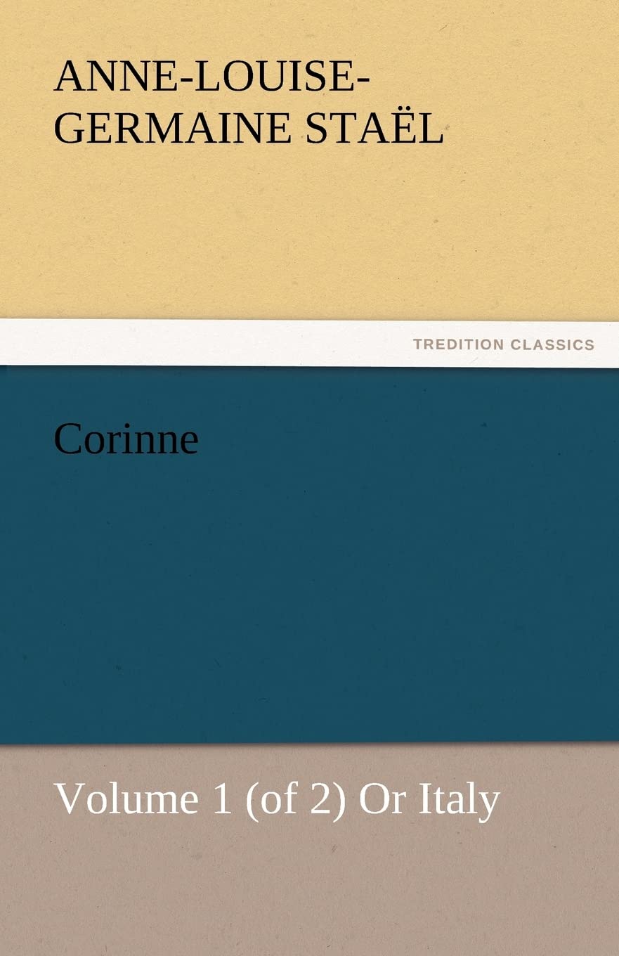 Corinne, Volume 1 (of 2) or Italy,Used
