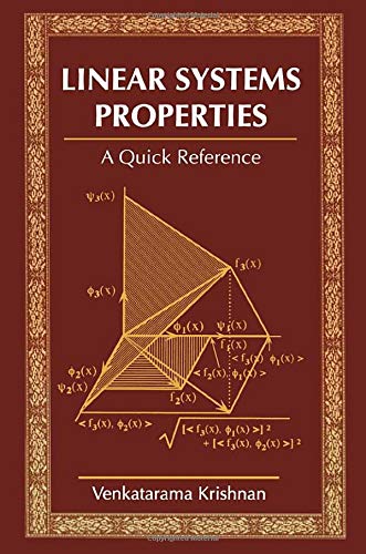 Linear Systems Properties: A Quick Reference (Control Series),Used