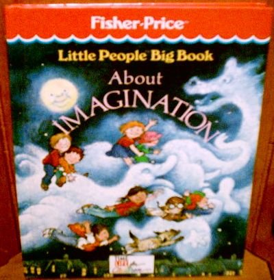 Little People Big Book About Imagination,New