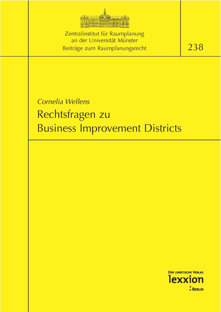 Rechtsfragen Zu Business Improvement Districts (Beitrage Zum Raumplanungsrecht) (German Edition),Used
