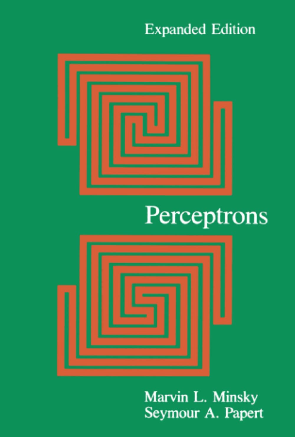 Perceptrons: An Introduction To Computational Geometry, Expanded Edition,New