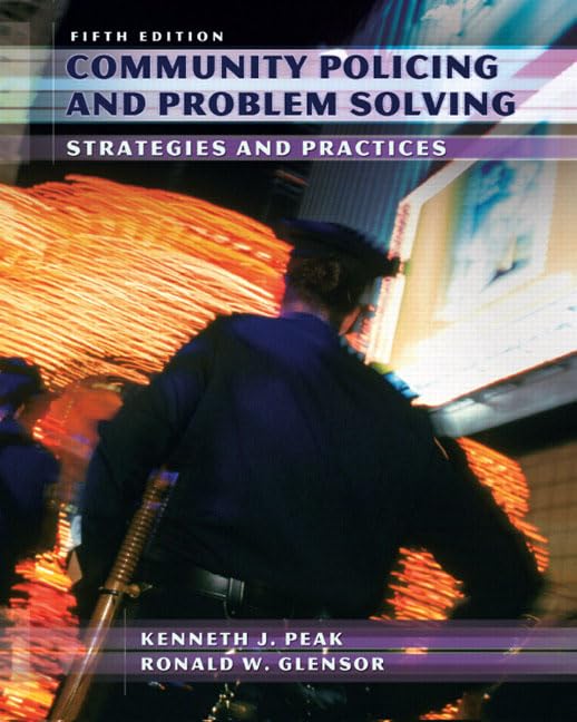Community Policing and Problem Solving: Strategies and Practices,Used
