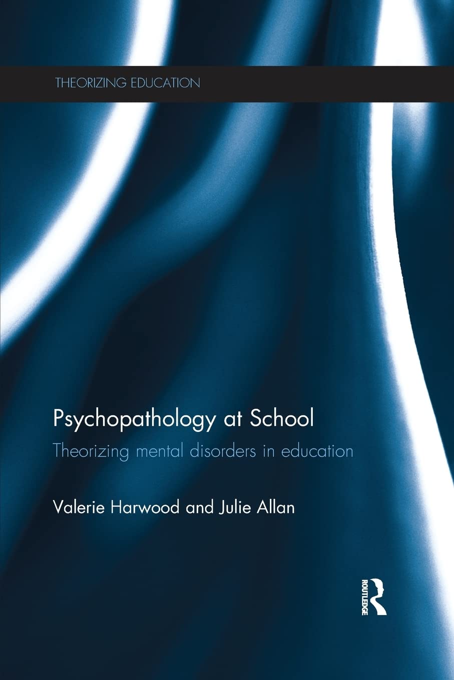 Psychopathology at School (Theorizing Education),Used