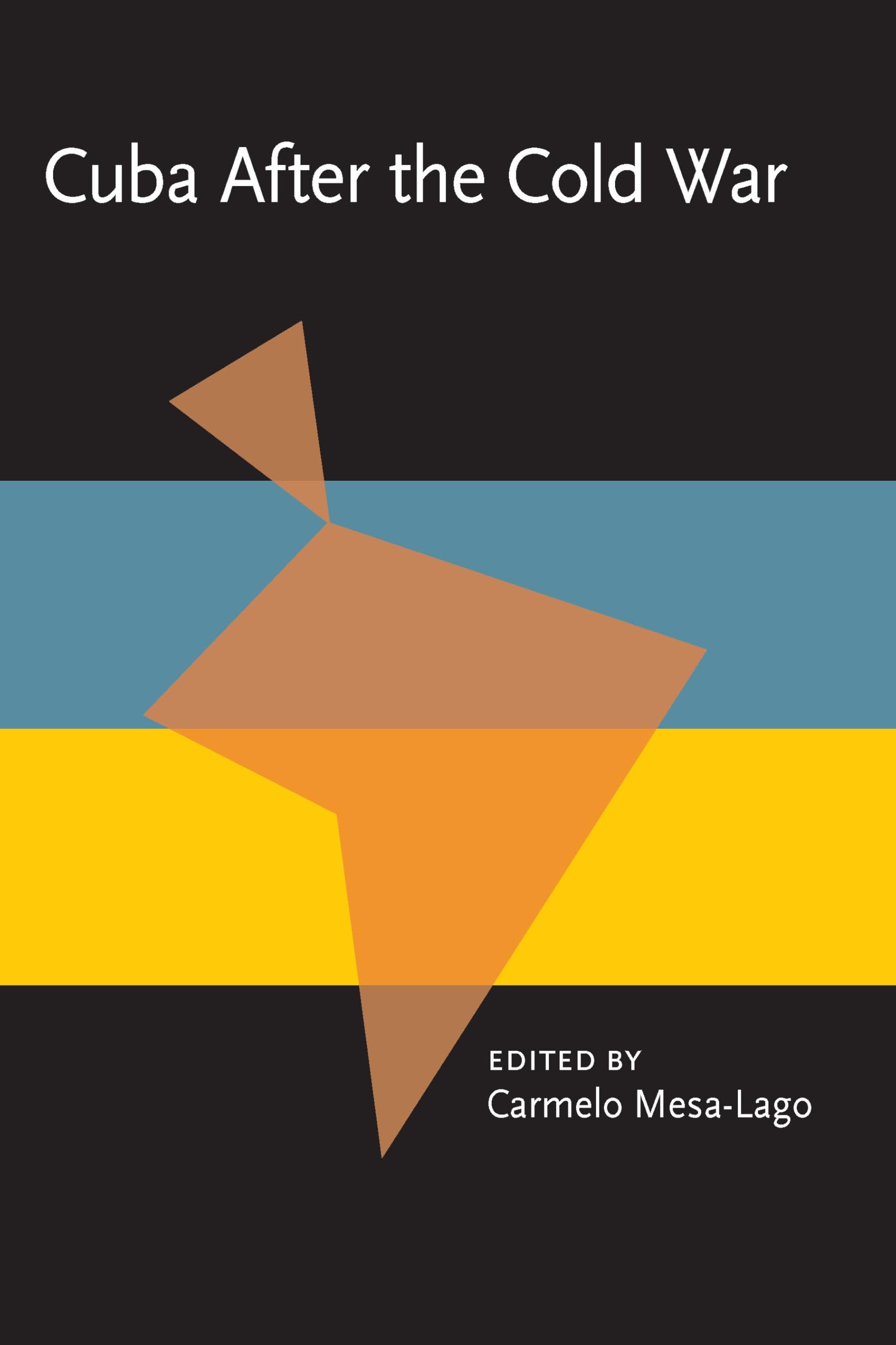 Cuba After The Cold War (Pitt Latin American Series),New