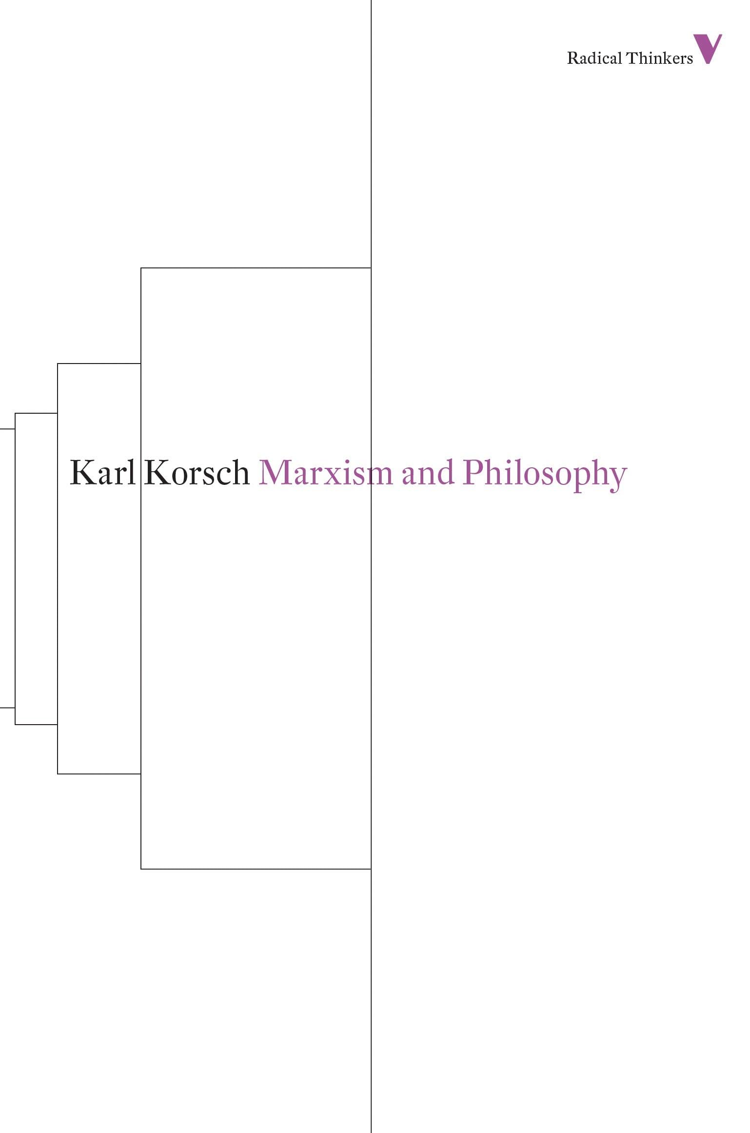 Marxism And Philosophy (Radical Thinkers)