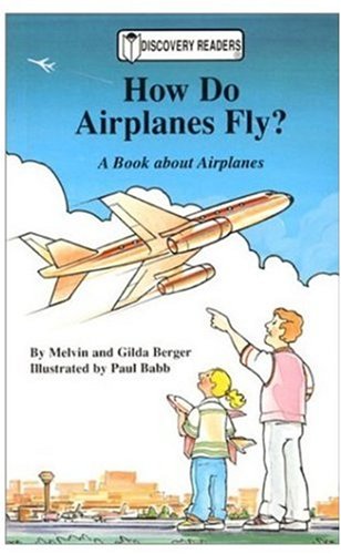How Do Airplanes Fly?: A Book About Airplanes,Used