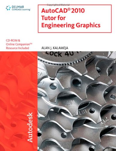 Autocad 2010 Tutor For Engineering Graphics,New