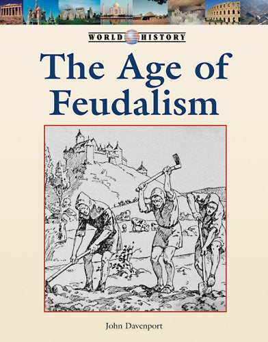 The Age Of Feudalism (World History),Used