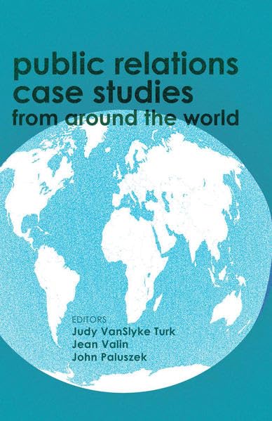 Public Relations Case Studies from Around the World,Used