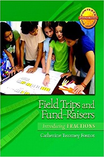 Field Trips And Fundraisers: Introducing Fractions (Context For Learning Math),Used