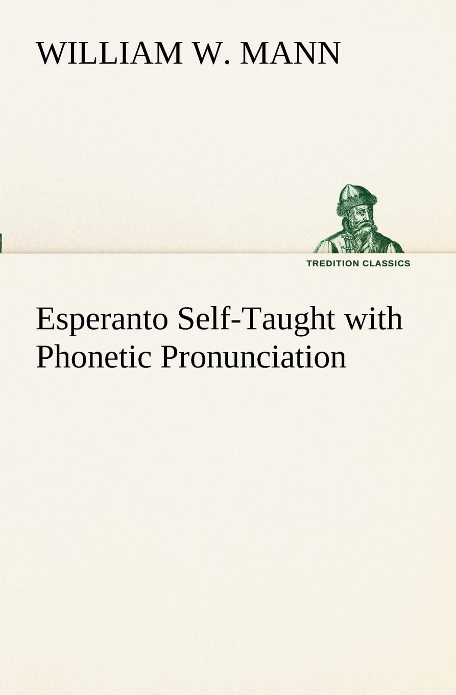 Esperanto SelfTaught with Phonetic Pronunciation,Used