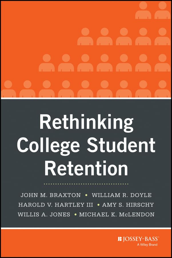 Rethinking College Student Retention,Used