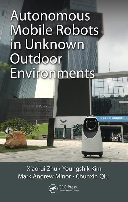 Autonomous Mobile Robots in Unknown Outdoor Environments,Used