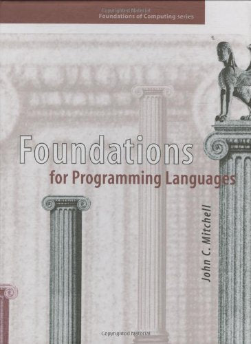 Foundations For Programming Languages (Foundations Of Computing) (Foundations Of Computing Series),Used