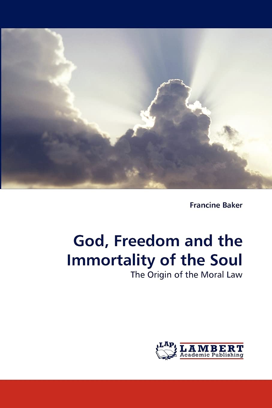 God, Freedom and the Immortality of the Soul: The Origin of the Moral Law,Used