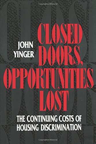 Closed Doors, Opportunities Lost: The Continuing Costs Of Housing Discrimination,Used