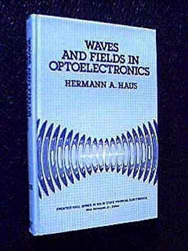 Waves and Fields in Optoelectronics,New