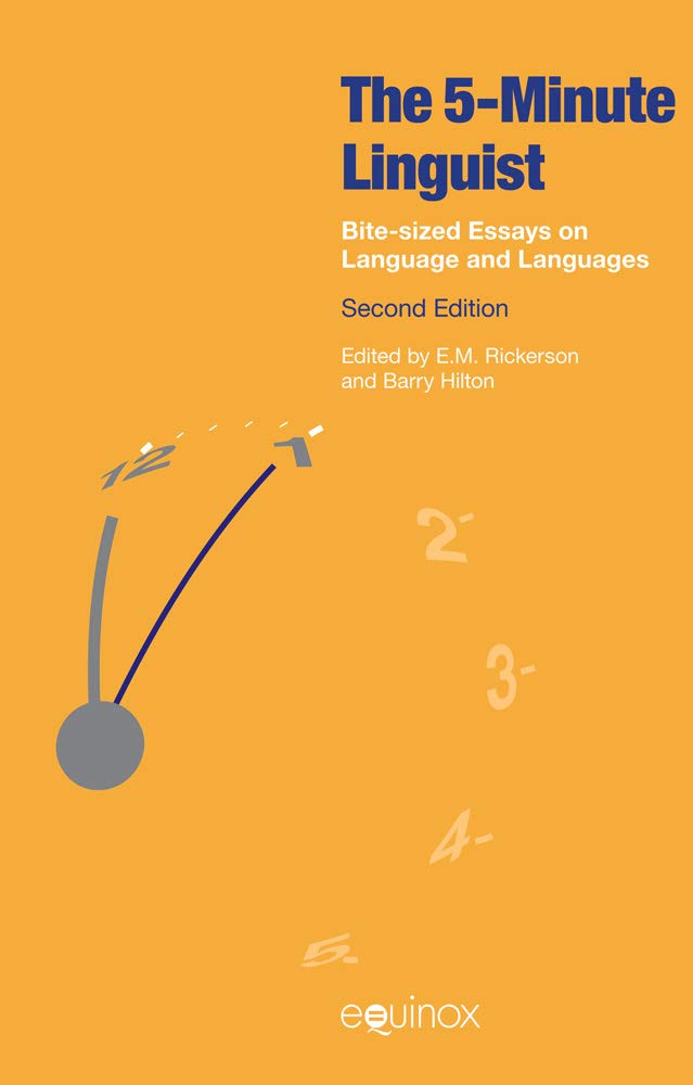 The 5 Minute Linguist: BiteSized Essays on Language and Languages,Used