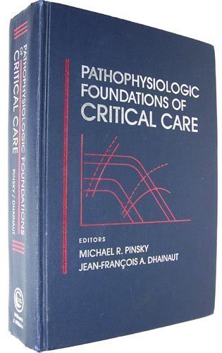 Pathophysiologic Foundations of Critical Care,Used
