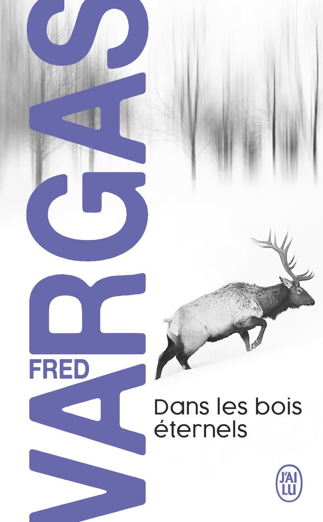 Dans Les Bois Eternels (Nouveau Policier) (French Edition),Used