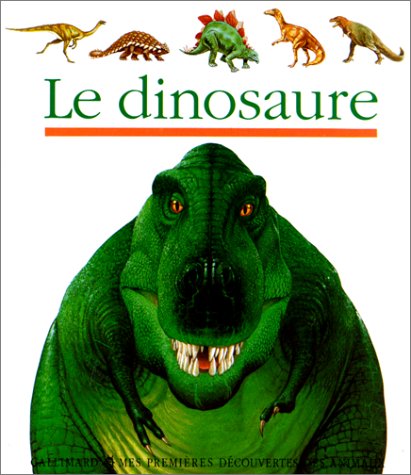 Le Dinosaure (Mes Premieres Decouvertes),Used