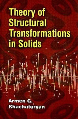 Theory of Structural Transformations in Solids (Dover Books on Engineering),Used