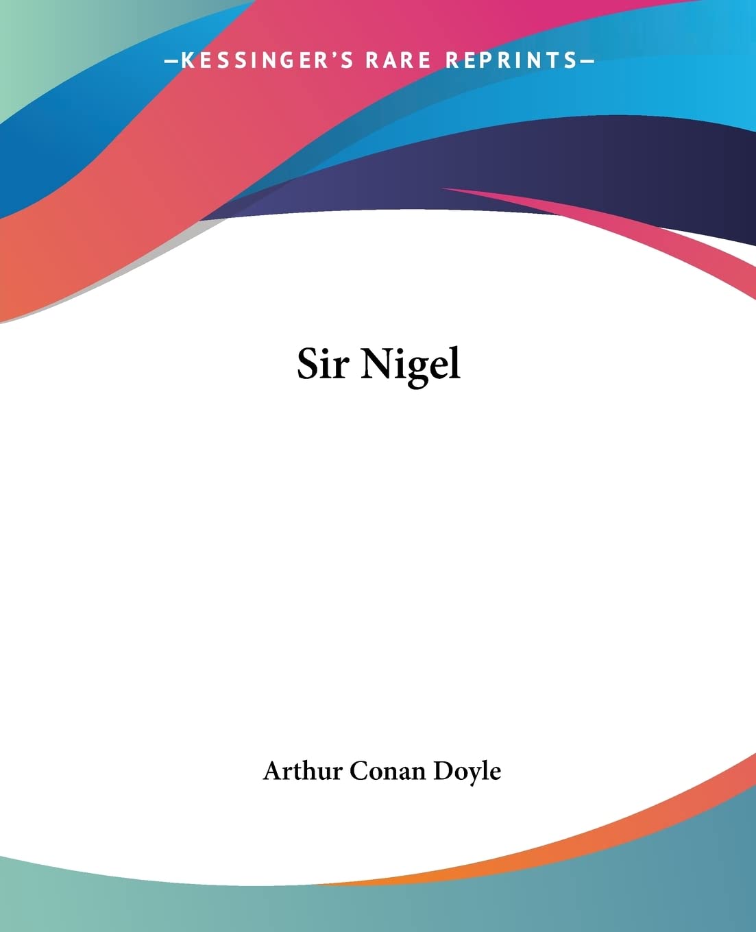 Sir Nigel,Used