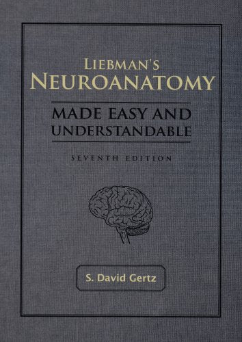 Liebman's Neuroanatomy Made Easy And Understandable,Used