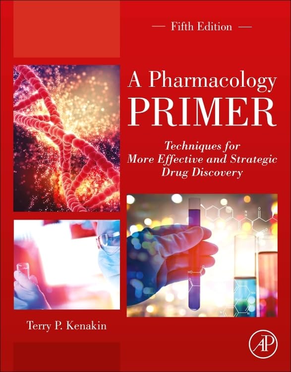 A Pharmacology Primer: Techniques for More Effective and Strategic Drug Discovery,Used