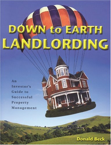 Down to Earth Landlording: An Investor's Guide to Successful Property Management,Used