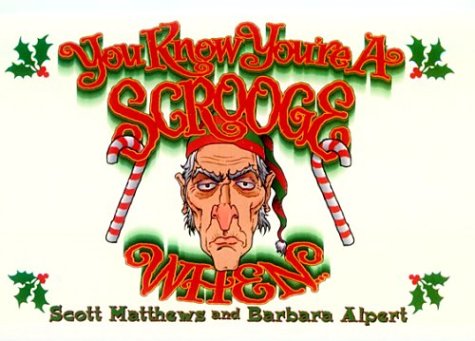 You Know You're a Scrooge When,Used