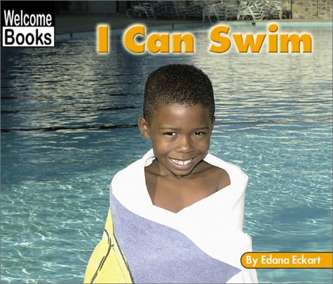 I Can Swim (Welcome Books: Sports),Used