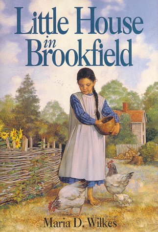 Little House In Brookfield (Little House: The Brookfield Years),New