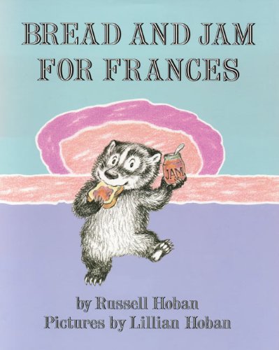 Bread And Jam For Frances (Turtleback School & Library Binding Edition),New