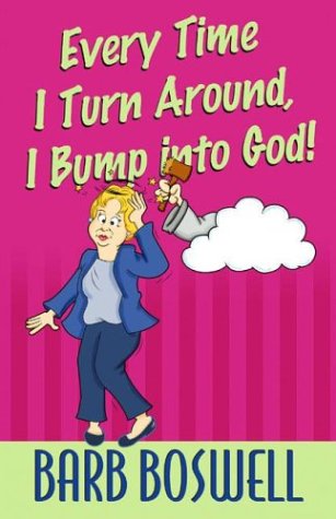Every Time I Turn Around, I Bump into God!,Used
