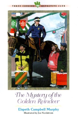 The Mystery Of The Golden Reindeer (Three Cousins Detective Club),New