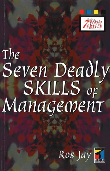 The Seven Deadly Skills of Management,Used