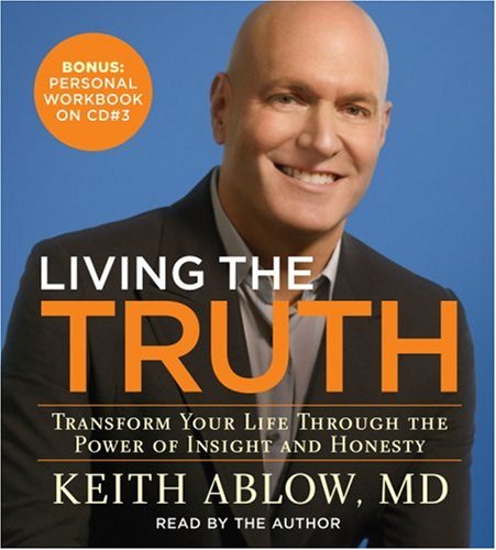 Living the Truth: Transform Your Life Through the Power of Insight and Honesty,Used