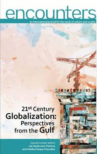 21St Century Globalization: Perspectives From The Gulf (Encounters),Used