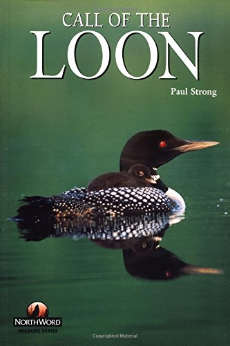 Call of the Loon (Camp and Cottage),Used