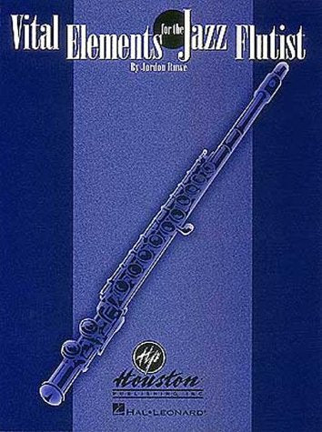 Vital Elements for the Jazz Flutist,Used