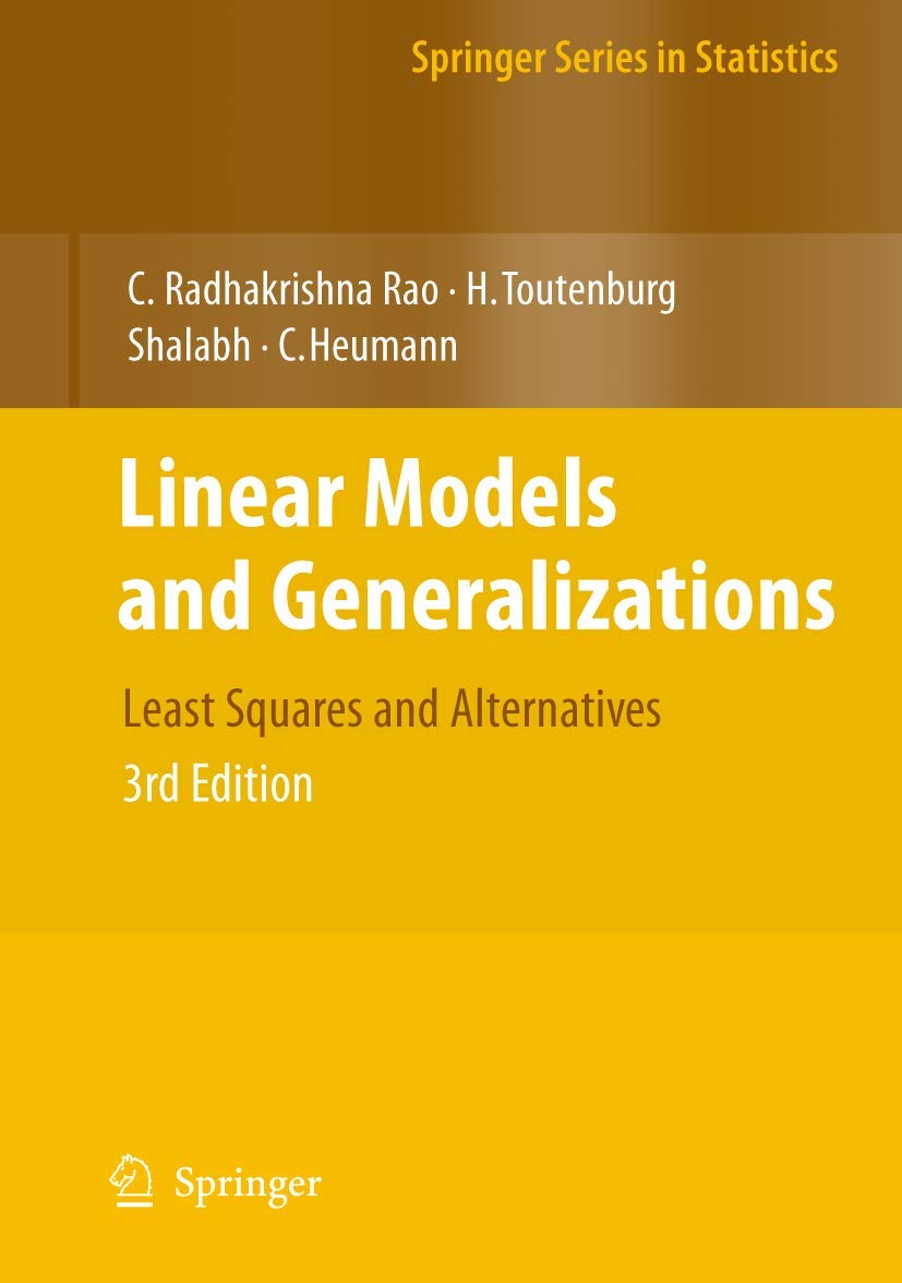 Linear Models and Generalizations: Least Squares and Alternatives (Springer Series in Statistics),Used