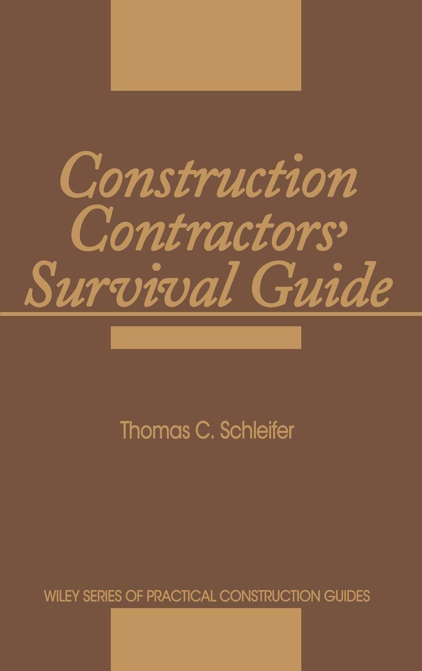 Construction Contractors' Survival Guide,Used