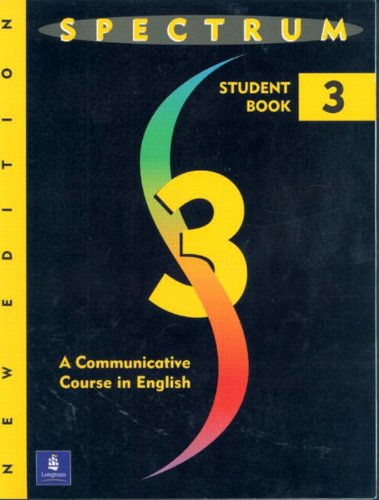 Spectrum: A Communicative Course In English, Level 3