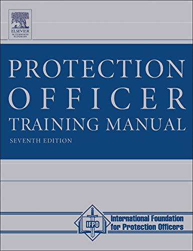 The Protection Officer Training Manual,New