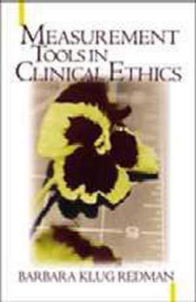 Measurement Tools In Clinical Ethics,Used